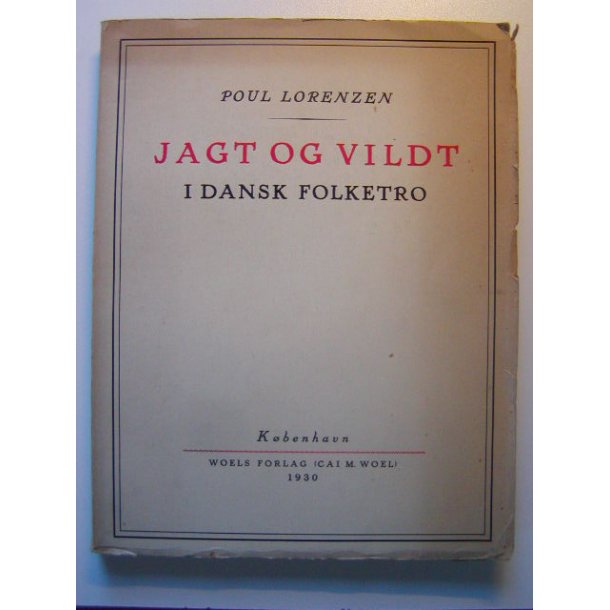 Jagt og Vildt i dansk Folketro