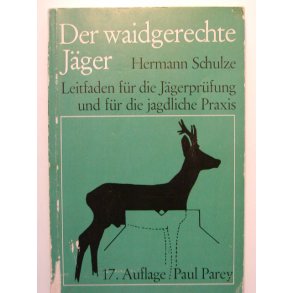 Der waidgerechte Jger