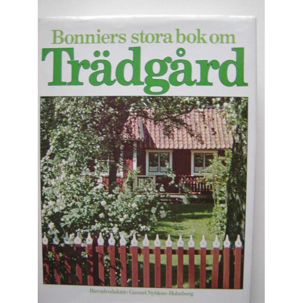 Bonniers stora bok om Trdgrd
