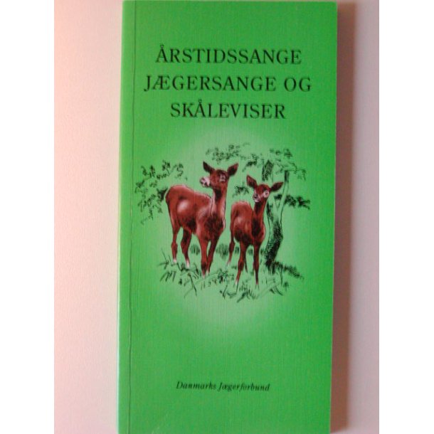 rstidssange, jgersange og skleviser