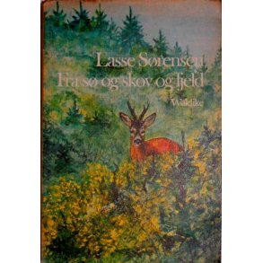 Fra s og skov og fjeld (indb.)