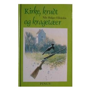Kirke, krudt og krageter