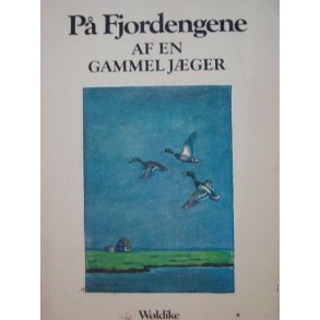P Fjordengene - i Maj, i August og i Oktober (2. udgave)