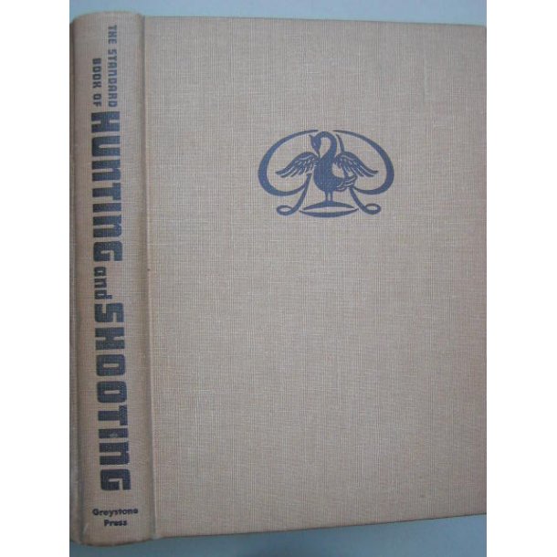 The Standard Book of Hunting and Shooting