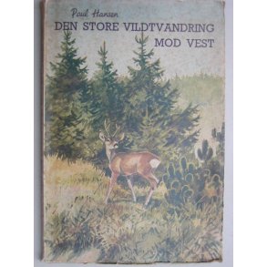 Den store vildtvandring mod vest