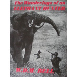 The Wanderings of an Elephant Hunter