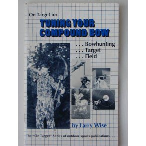 Tuning your Compound Bow
