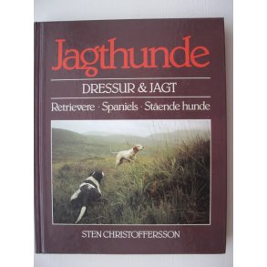 Jagthunde - Dressur & Jagt (1. udg.)