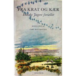 Fra krat og kr - danske jgere fortller