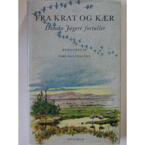 Fra krat og kr - danske jgere fortller (indb.)