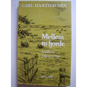 Mellem to fjorde - kapitler af jagtens eventyr