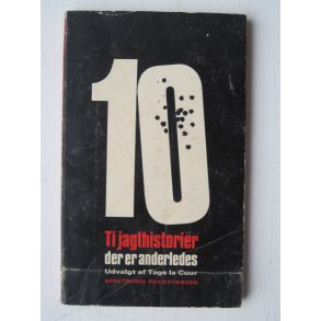 10 jagthistorier, der er anderledes