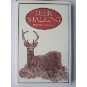 Deer Stalking - the whys and wherefores