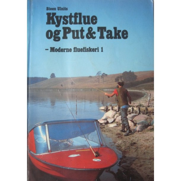 Kystflue og Put &amp; Take, moderne fluefiskeri 1 (FHV. BIB.)