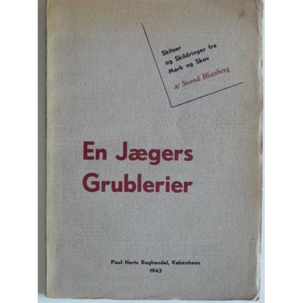 En Jgers Grublerier