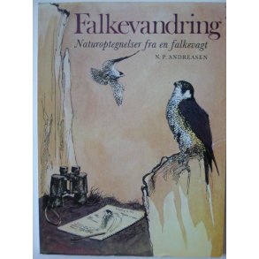 Falkevandring - naturoptegnelser fra en falkevagt