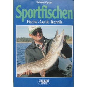 Sportfischen - Fische, Gerät, Technik