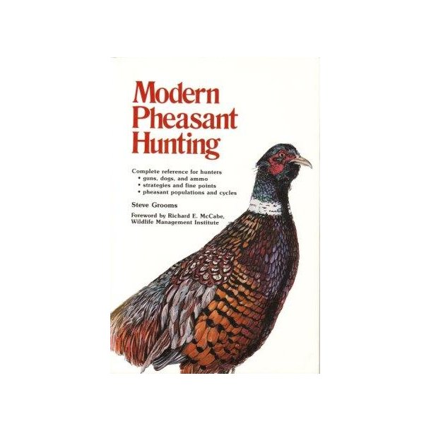 Modern Pheasant Hunting