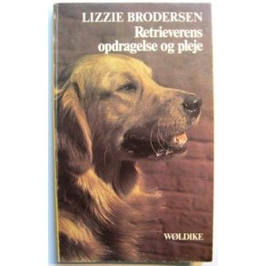 Retrieverens opdragelse og pleje (2. oplag)