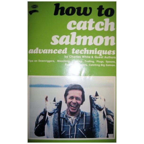 How to catch salmon - advanced techniques