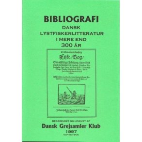 Dansk lystfiskerlitteratur i mere end 300 r