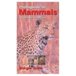 Photoguide to Mammals of Southern Africa