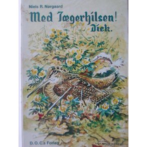 Med Jgerhilsen Dick, 2. udg. (indb.)