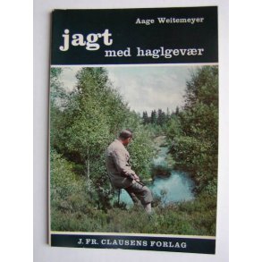 Jagt med haglgevr - 1. udg., 2. oplag