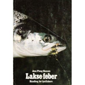 Lakse-feber - hndbog for lystfiskere 1. udg., 3. oplag