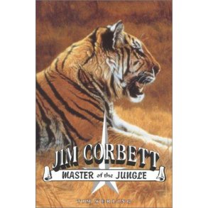 Jim Corbett, Master of the Jungle