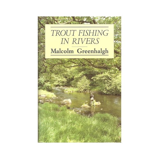 Trout Fishing in Rivers