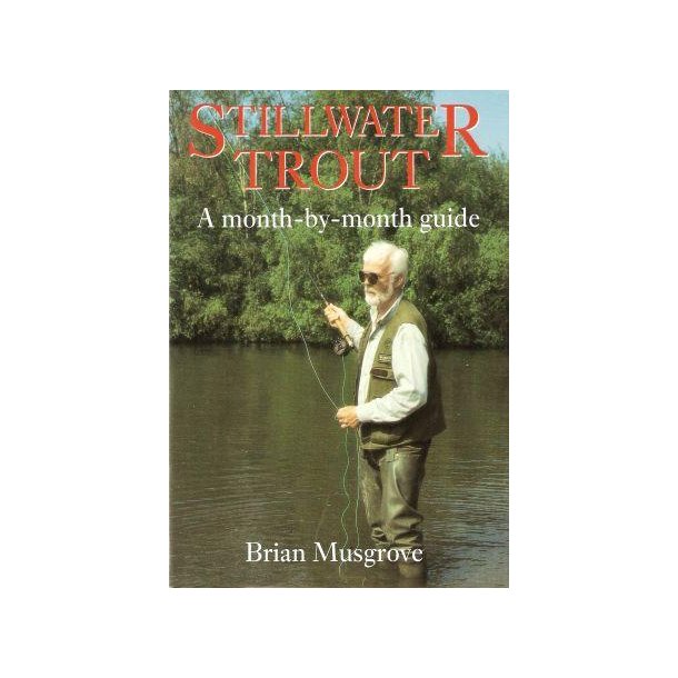 Stillwater Trout - a month-by-month guide