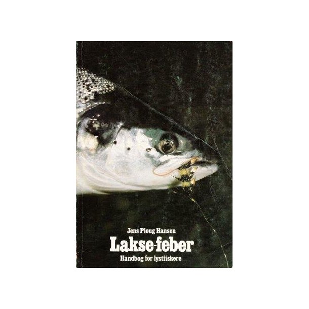 Lakse-feber - h�ndbog for lystfiskere (1. udg. 1. oplag)