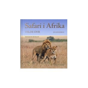Safari i Afrika - en hndbog