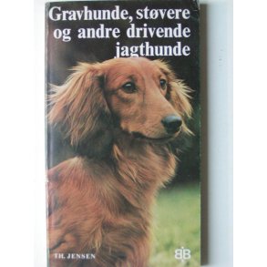 Gravhunde, stvere og andre drivende jagthunde