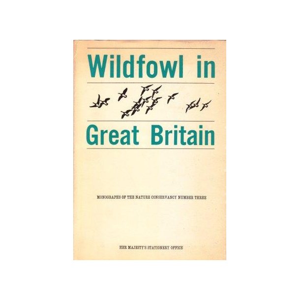 Wildfowl in Great Britain (1. udgave 1963)