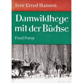 Damwildhege mit der Bchse