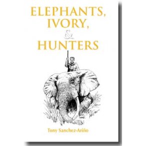 Elephants, Ivory & Hunters
