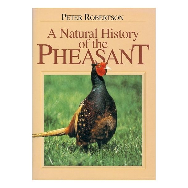 A Natural History of the Pheasant