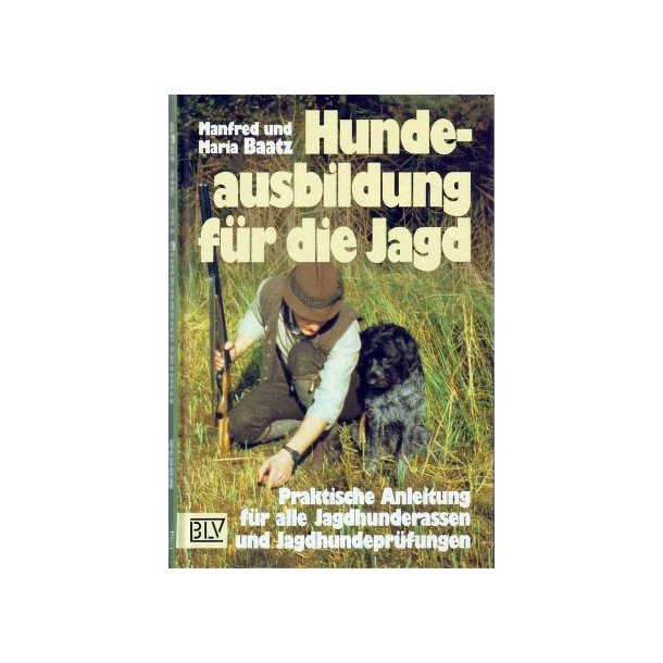 Hundeausbildung f&uuml;r die Jagd