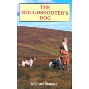 The Roughshooter's Dog