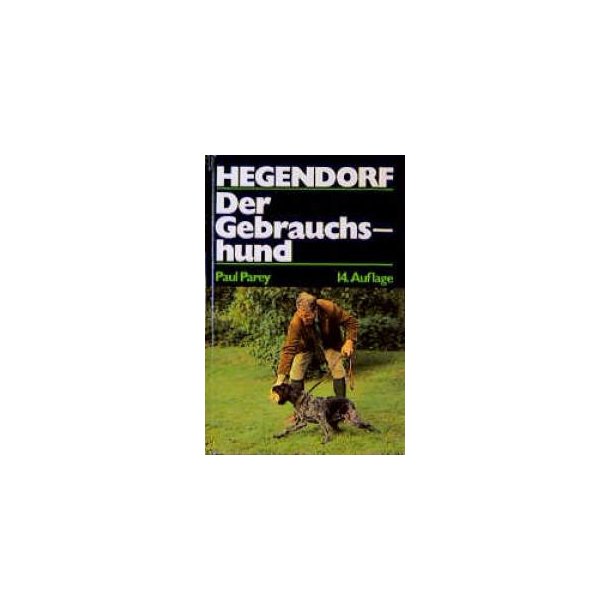Hegendorf - Der Gebrauchshund 
