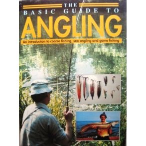 The Basic Guide to Angling