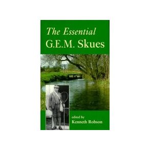 The Essential G.E.M. Skues