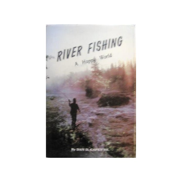 River Fishing - A Happy World