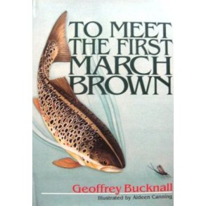 To Meet The First March Brown