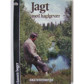 Jagt med haglgevr, 3.  udg.