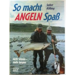 So macht Angeln Spass