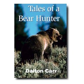 Tales of a Bear Hunter