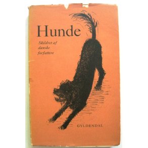 Hunde - skildret af danske forfattere